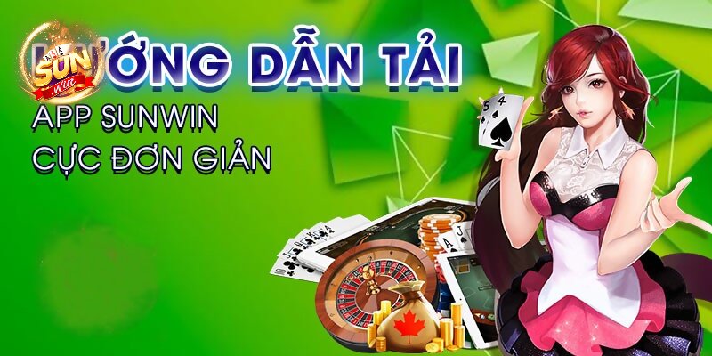 Cách tải app Sunwin