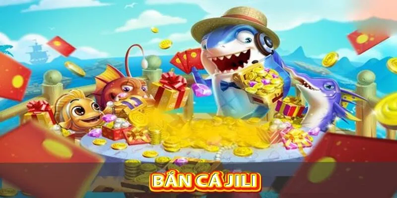 Đôi nét về sảnh game bắn cá Jili